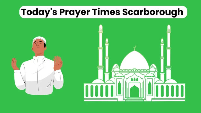 Today Prayer times Scarborough