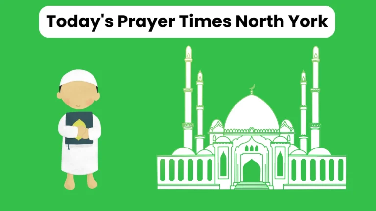 Today Prayer Times North York