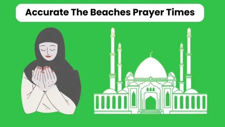 Accurate The Beaches Prayer Times
