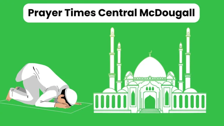 Accurate Prayer Times Central McDougall