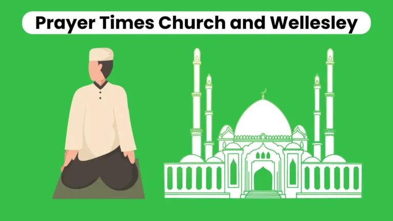 Prayer Times Church and Wellesley