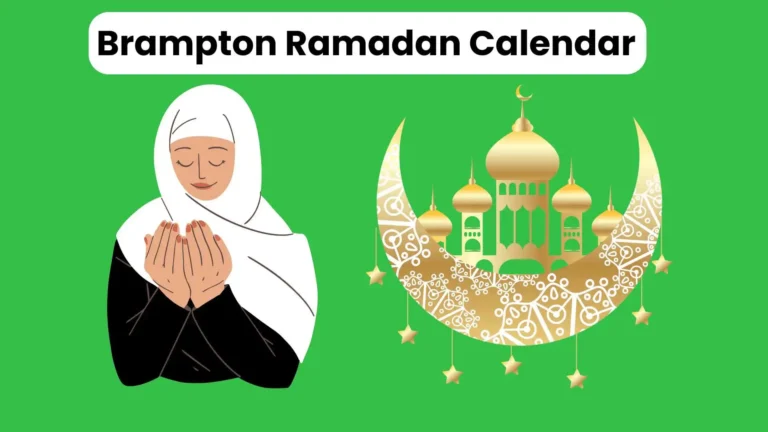 Ramadan Calendar Brampton 2024