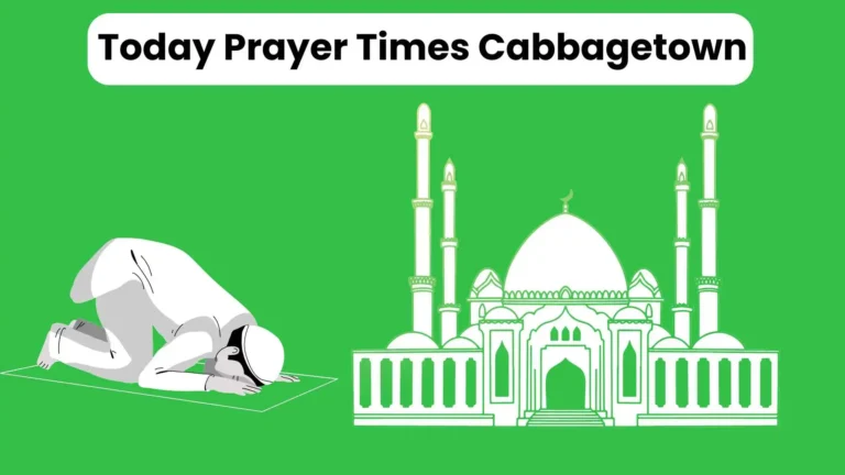 Today Prayer Times Cabbagetown