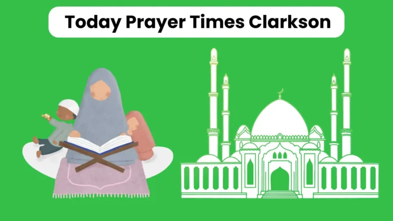 Today Prayer Times Clarkson
