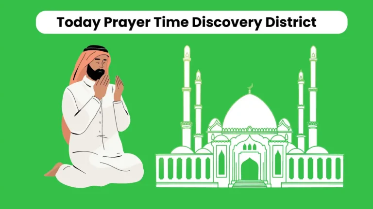 Accurate Prayer Time Discovery District