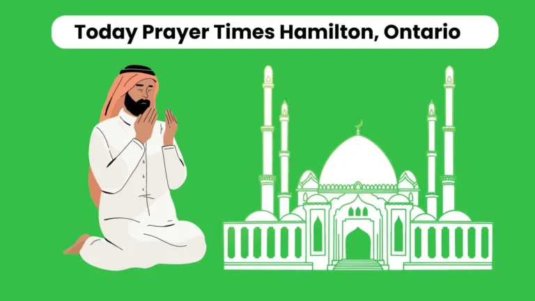 Today Prayer Times Hamilton, Ontario